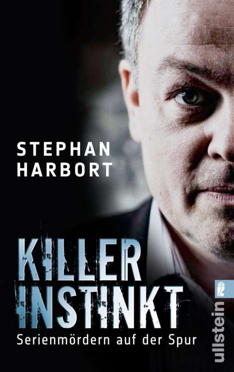 Stephan Harbort: Killerinstinkt, Buch