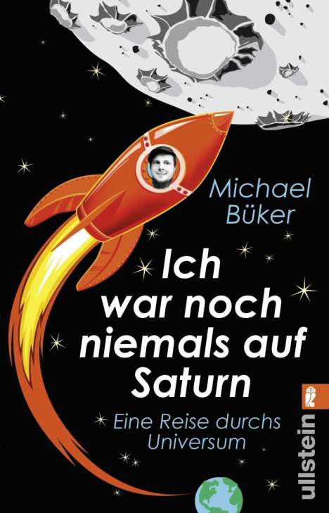 Michael Büker: Ich war noch niemals auf Saturn, Buch