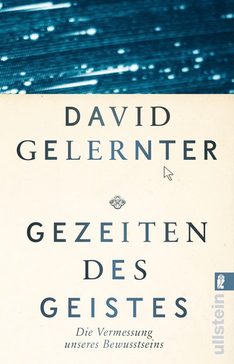 David Gelernter: Gezeiten des Geistes, Buch