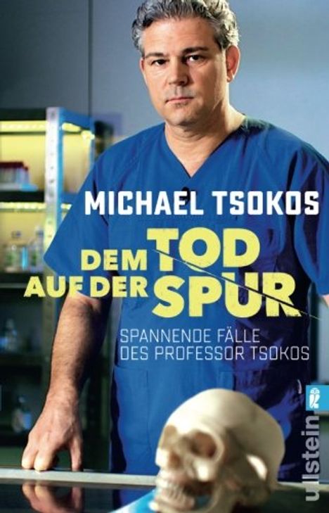 Michael Tsokos: Dem Tod auf der Spur, Buch