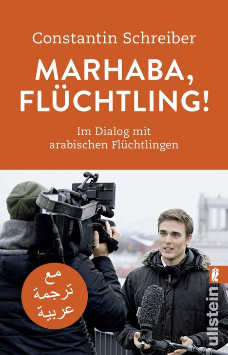 Constantin Schreiber: Schreiber, C: Marhaba, Flüchtling!, Buch