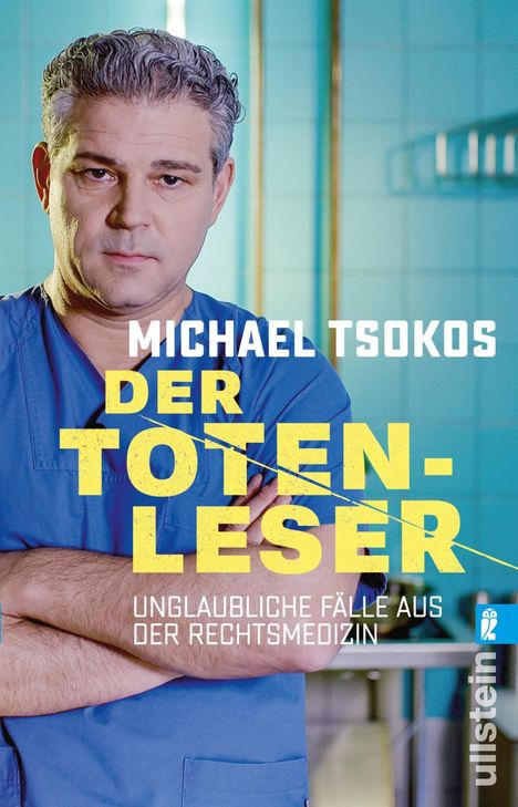 Michael Tsokos: Der Totenleser, Buch