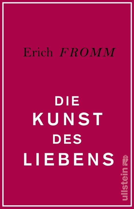 Erich Fromm: Die Kunst des Liebens, Buch