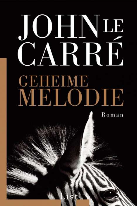 John le Carré: Geheime Melodie, Buch