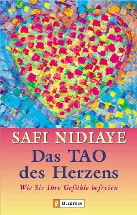 Safi Nidiaye: Nidiaye, S: Tao d. Herzens, Buch
