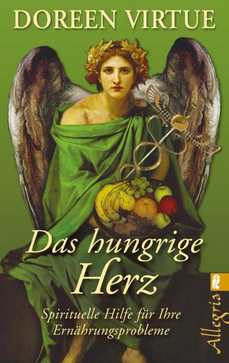 Doreen Virtue: Virtue, D: hungrige Herz, Buch