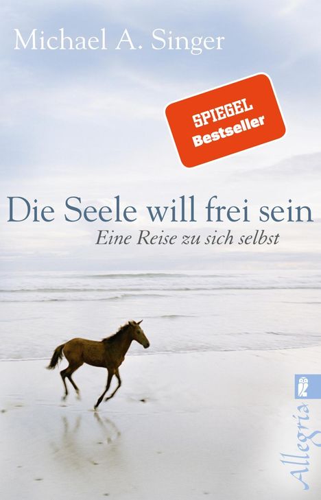 Michael A. Singer: Die Seele will frei sein, Buch