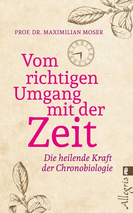 Maximilian Moser: Vom richtigen Umgang mit der Zeit, Buch