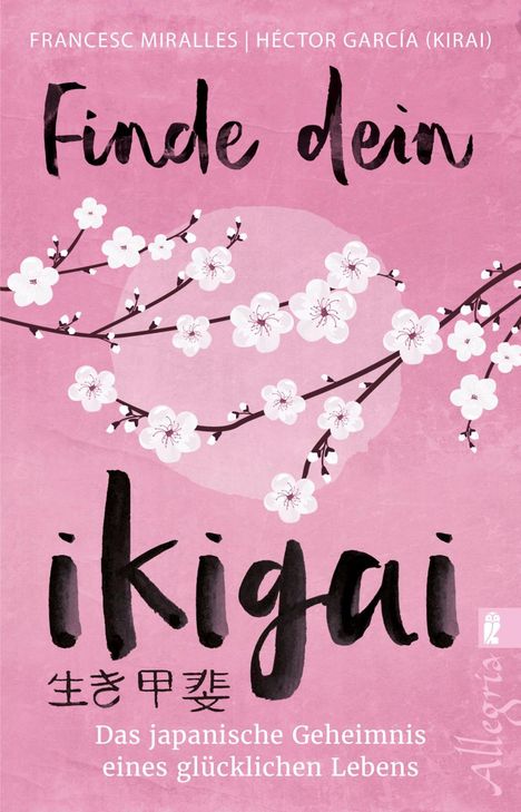 Francesc Miralles: Finde dein Ikigai, Buch