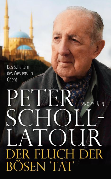 Peter Scholl-Latour: Der Fluch der bösen Tat, Buch