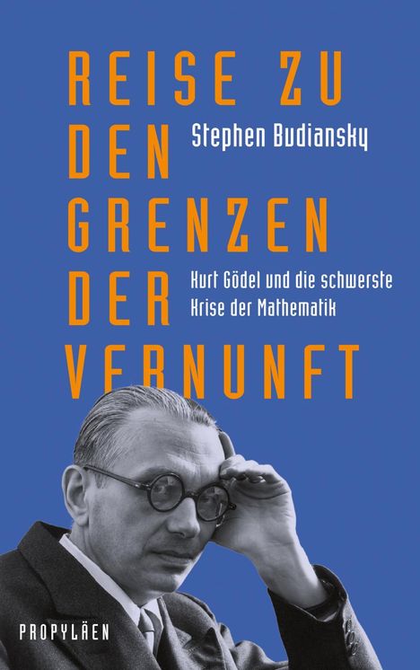 Stephen Budiansky: Reise zu den Grenzen der Vernunft, Buch