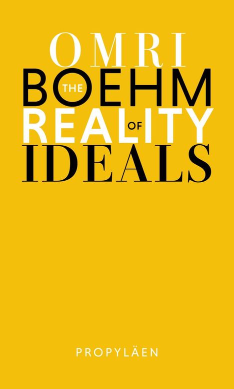 Omri Boehm: The Reality of Ideals, Buch