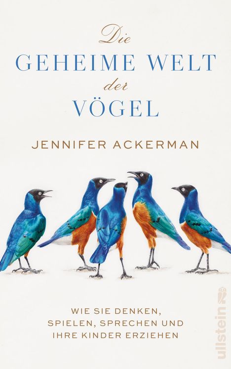 Jennifer Ackerman: Die geheime Welt der Vögel, Buch