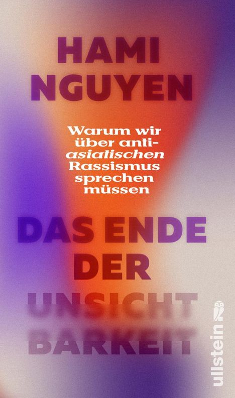 Hami Nguyen: Das Ende der Unsichtbarkeit, Buch