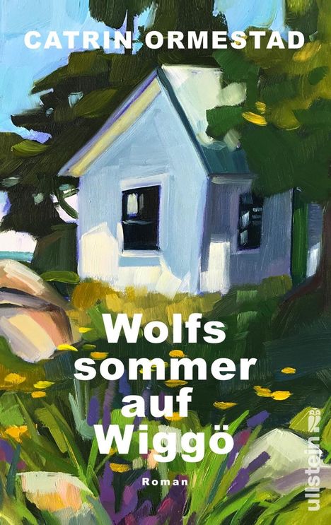 Text: "CATRIN ORMESTAD, Wolfssommer auf Wiggö, Roman, ullstein." Illustration eines kleinen Hauses im Grünen.