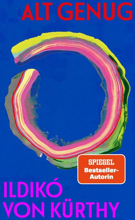 Ildikó von Kürthy: Alt genug, Buch