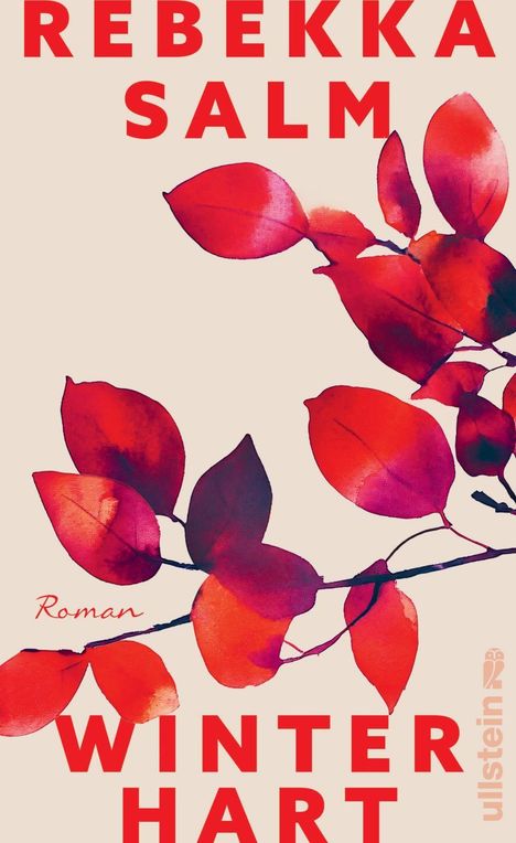 "REBEKKA SALM", "WINTERHART", "Roman". Rote Blätter auf beigem Hintergrund, mit Zweigen und einem Verlagslogo rechts.