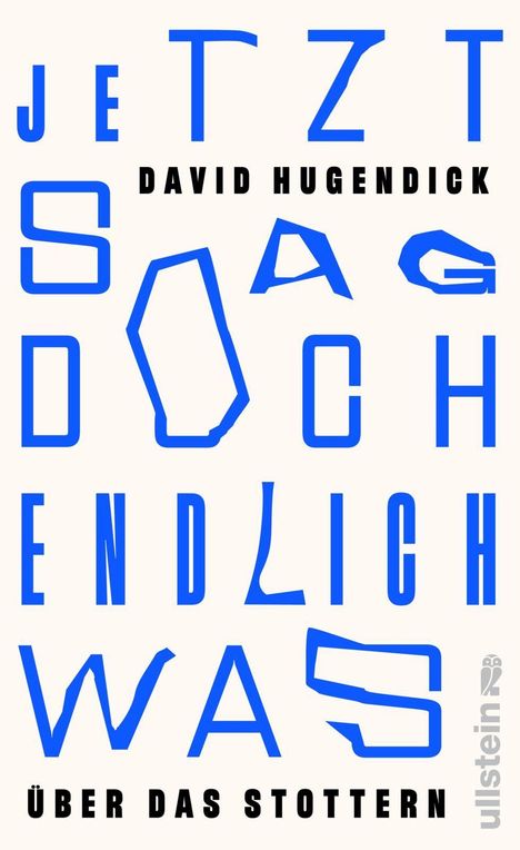 David Hugendick: Jetzt sag doch endlich was, Buch