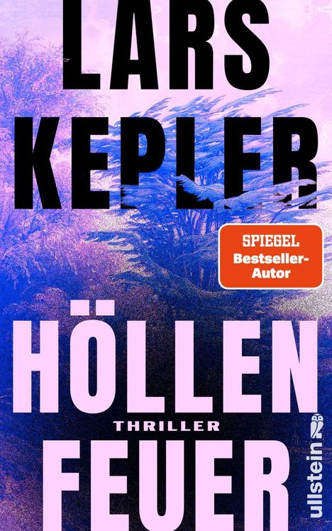 Titel: "Höllenfeuer". Autor: "Lars Kepler". Genre: Thriller. Hintergrund in lila und blau mit Pflanzen.