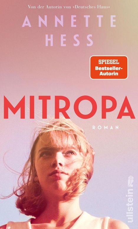 "Von der Autorin von 'Deutsches Haus' ANNÄ HER MNK. SPIEGEL Bestseller-Autorin. MITROPA ROMAN. Junge Frau schaut nach vorn."