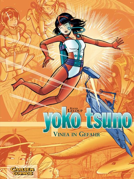 Roger Leloup: Yoko Tsuno Sammelband 04: Vinea in Gefahr, Buch