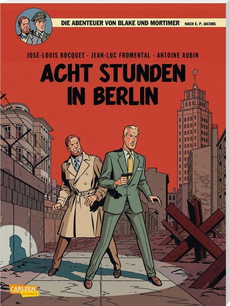 José-Louis Bocquet: Blake und Mortimer 26: Acht Stunden in Berlin, Buch