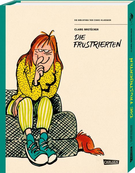 Claire Bretécher: Die Bibliothek der Comic-Klassiker: Die Frustrierten, Buch