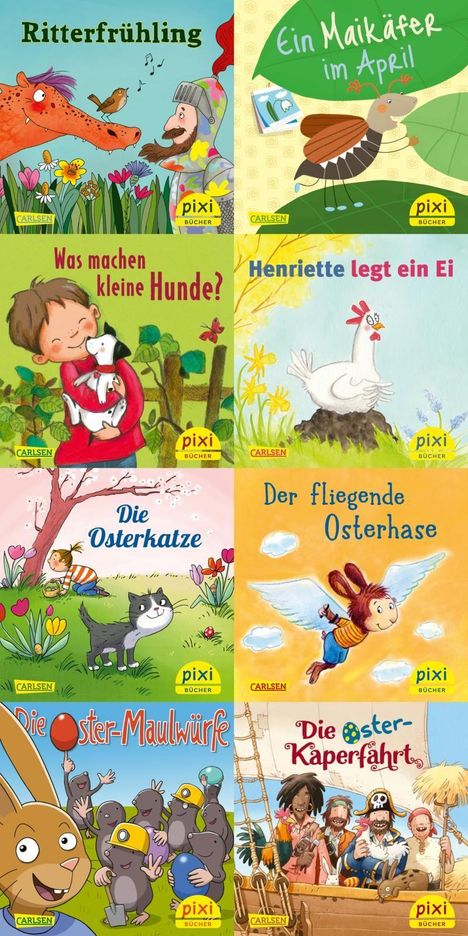 Buchtitel: Ritterfrühling, Ein Maikäfer im April, Was machen kleine Hunde?, Henriette legt ein Ei, Die Osterkatze.