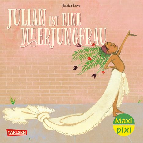 Jessica Love: Maxi Pixi 216: VE 5 Julian ist eine Meerjungfrau (5 Exemplare), Diverse