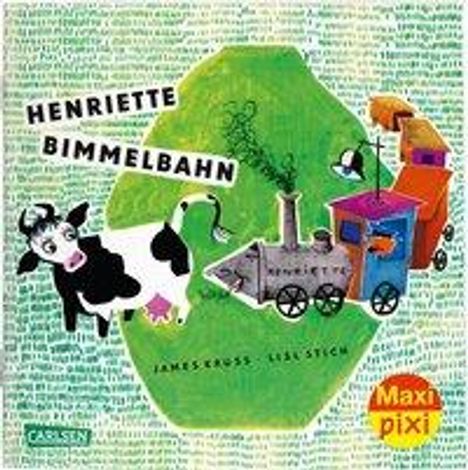 James Krüss: Maxi Pixi 276: VE 5 Henriette Bimmelbahn (5 Exemplare), Buch