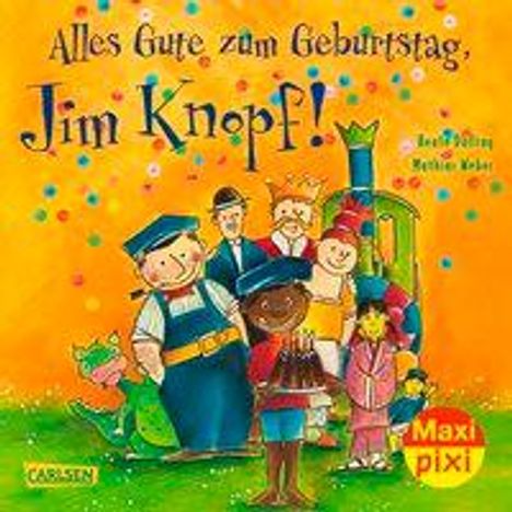 Michael Ende: Maxi-Pixi Nr. 267: VE 5 Alles Gute zum Geburtstag, Jim Knopf!, Buch