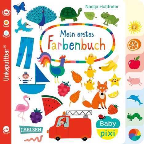 Nastja Holtfreter: Baby Pixi (unkaputtbar) 79: Mein erstes Farbenbuch, Buch