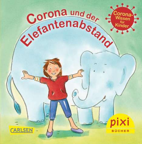 Eva Lohmann: Lohmann, E: Pixi 2513: Bestseller-Pixi: Corona und der Elefa, Buch