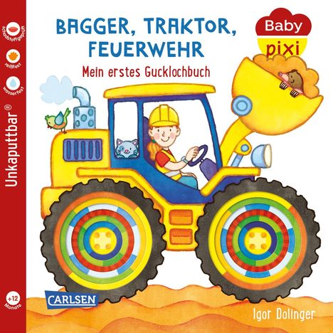 Julia Hofmann: Baby Pixi (unkaputtbar) 115: Bagger, Traktor, Feuerwehr, Buch