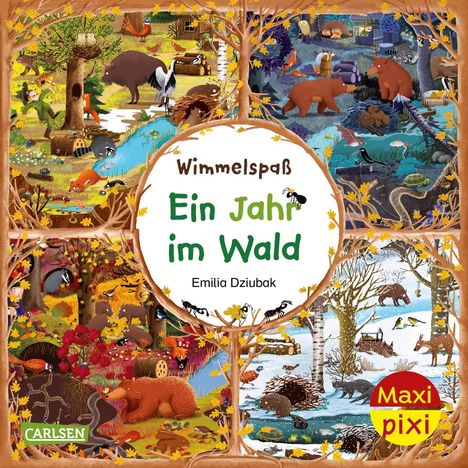 „Wimmelspaß Ein Jahr im Wald“ von Emilia Dziubak. Lebendige, farbenfrohe Waldszene mit Tieren im Wandel der Jahreszeiten.