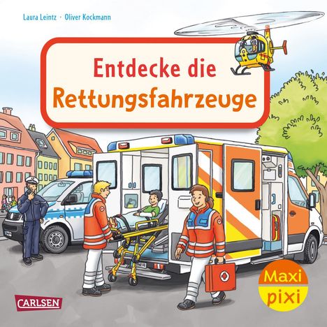 Laura Leintz: Maxi Pixi 487: VE 5: Entdecke die Rettungsfahrzeuge (5 Exemplare), Diverse