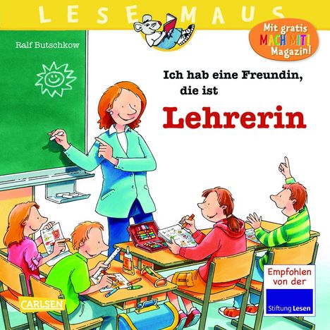 Ralf Butschkow: LESEMAUS 90: Ich hab eine Freundin, die ist Lehrerin, Buch