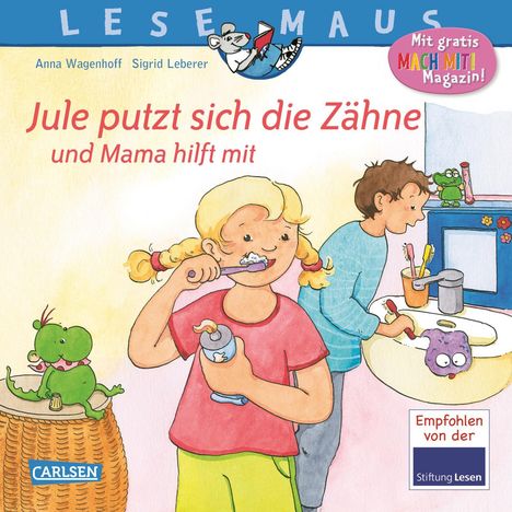 Anna Wagenhoff: LESEMAUS 138: Jule putzt sich die Zähne - und Mama hilft mit, Buch
