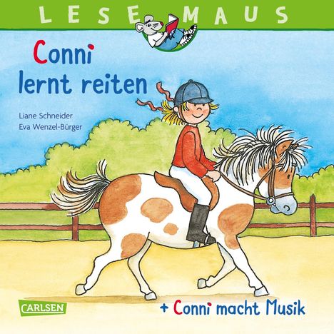 Liane Schneider: LESEMAUS 206: "Conni lernt reiten" + "Conni macht Musik" Conni Doppelband, Buch
