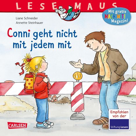 Liane Schneider: LESEMAUS 137: Conni geht nicht mit jedem mit, Buch