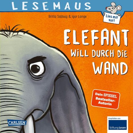 Britta Sabbag: LESEMAUS 203: Elefant will durch die Wand, Buch