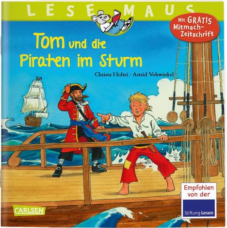 Christa Holtei: Holtei, C: LESEMAUS 98: Tom und die Piraten im Sturm, Buch