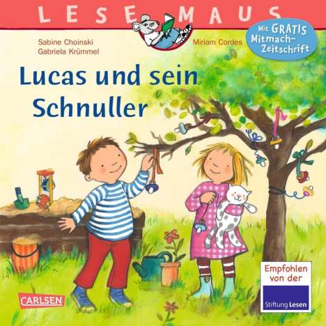 Sabine Choinski: Choinski, S: Lucas und sein Schnuller, Buch