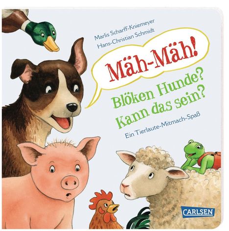 Hans-Christian Schmidt: Schmidt, H: Mäh-Mäh! Blöken Hunde? Kann das sein?, Buch