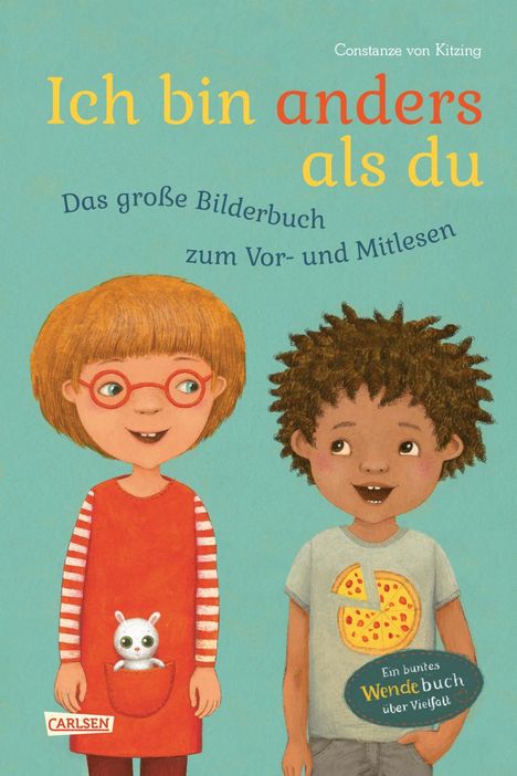 Constanze von Kitzing: Ich bin anders als du - Ich bin wie du: Das große Bilderbuch zum Vor- und Mitlesen, Buch
