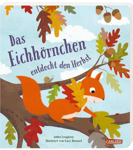 Anita Loughrey: Das Eichhörnchen entdeckt den Herbst, Buch