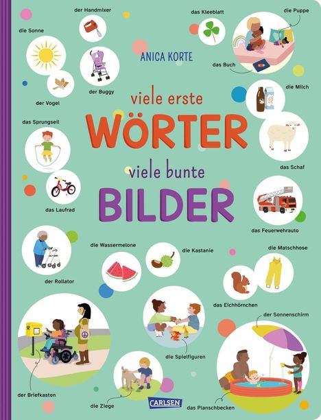 Anica Korte: viele erste WÖRTER viele bunte BILDER, Buch