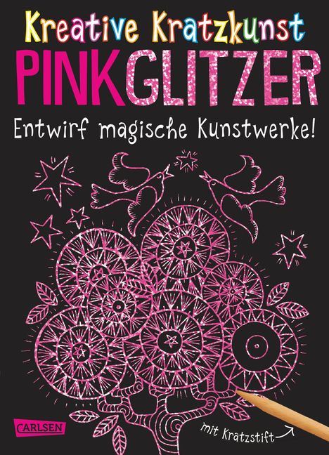 Anton Poitier: Kreative Kratzkunst: Pink Glitzer: Set mit 10 Kratzbildern, Anleitungsbuch und Holzstift, Buch