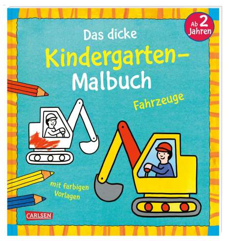 Andrea Pöter: Ausmalbilder für Kita-Kinder: Das dicke Kindergarten-Malbuch: Fahrzeuge, Buch