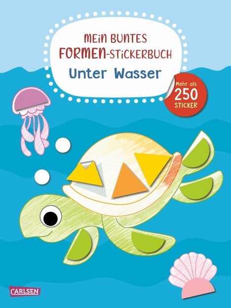 "Mein buntes Formen-Stickerbuch: Unter Wasser" steht oben. Eine bunte Schildkröte schwimmt darunter.